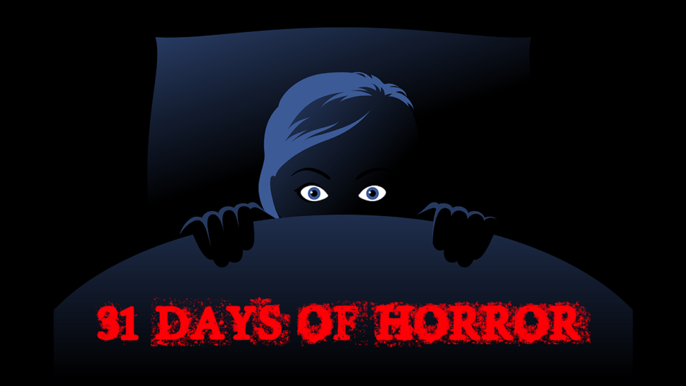 31 Days of Horror